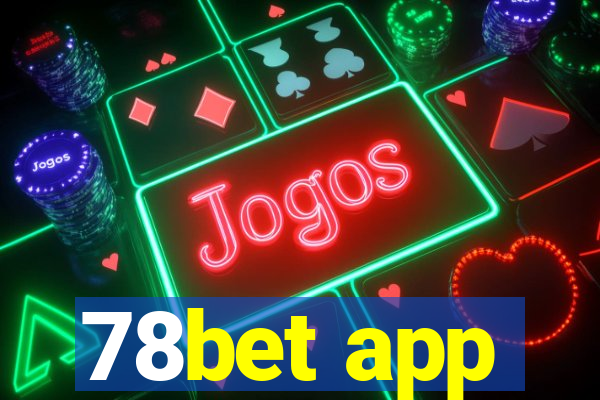 78bet app